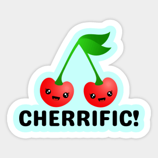 Cherrific! - Cherry Pun Sticker